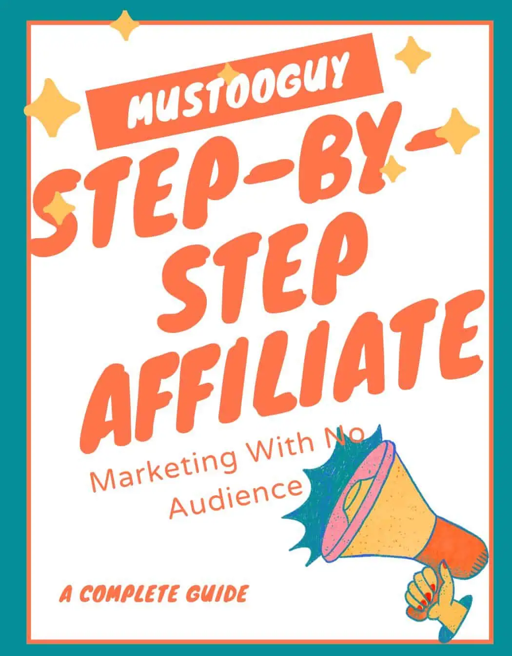 how to start affiliate marketing with no audience2