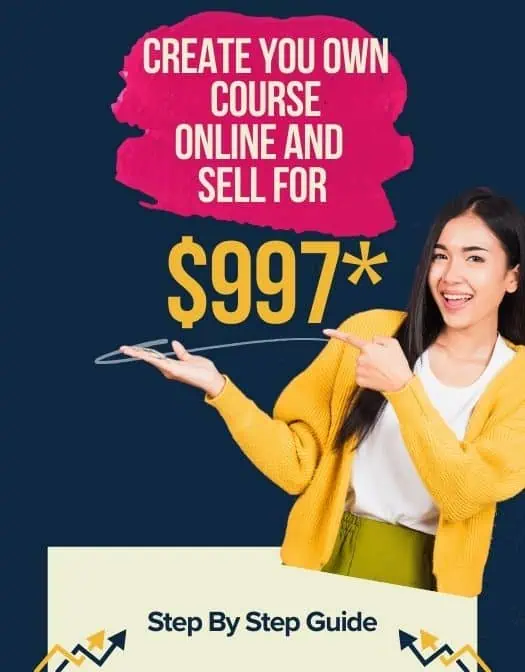 make your course and sell for 997